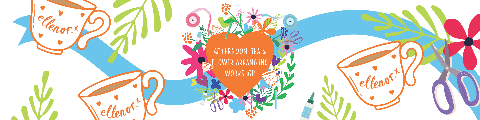 Afternoon Tea & Flower Arranging Workshop WEBSITE BANNER